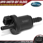 Vapor Canister Purge Valve For Porsche Boxster 1997-2004 H6 2.5L 2.7L 3.2L New. Price: $32.88.