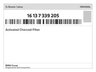Genuine Bmw Activated Charcoal Filter 16-13-7-339-205 New. Price: $424.00.