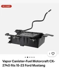 Vapor Canister-fuel Motorcraft CX-2740 Fits 15-23 Ford Mustang New. Price: $150.00.