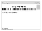 Genuine Bmw Activated Charcoal Filter 16-13-7-459-686 New. Price: $408.74.